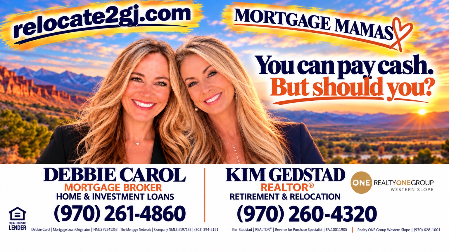 Final Mortgage Mamas billboard featuring Debbie Carol and Kim Gedstad